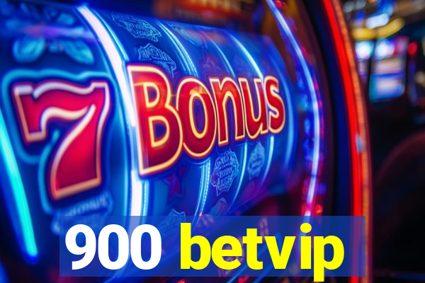 900 betvip